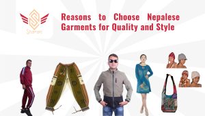 Nepalese Garment for Quality and Style